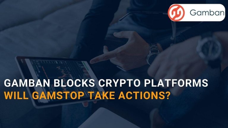 Gamban Blocks Crypto Platforms: Will Gamstop Take Action?